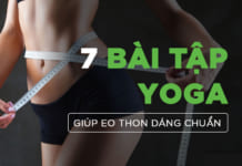 7 bài tập yoga giúp EO THON – DÁNG CHUẨN